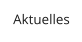 Aktuelles