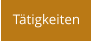 Tätigkeiten